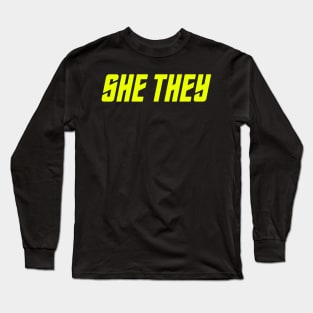 Boldly She They Long Sleeve T-Shirt